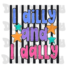 Load image into Gallery viewer, Dilly Dally (Pick Style)
